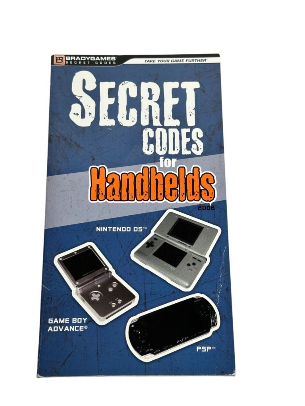 Secret Codes for Handhelds 2006 - Nintendo DS Game Boy Advance GBA Sony PSP Game